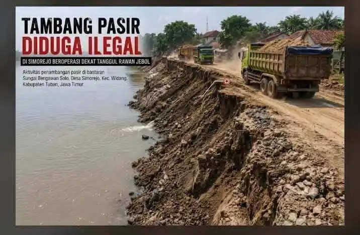 Tambang Pasir Diduga Ilegal di Simorejo Beroperasi Dekat Tanggul Rawan Jebol