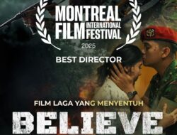 Film Believe Raih Juara Kategori Best Director di Festival Film Internasional Montreal 2025 8 Film Believe Raih Juara Kategori Best Director di Festival Film Internasional Montreal 2025