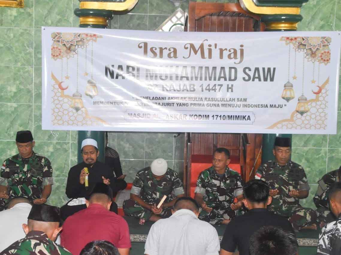 Kodim 1710/Mimika Gelar Peringatan Isra Mi’raj Nabi Muhammad SAW Kodim 1710/Mimika Gelar Peringatan Isra Mi’raj Nabi Muhammad SAW