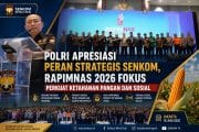 Rapimnas Senkom 2026 Fokus Kawal Program Ketahanan Pangan dan Kamtibmas Berkelanjutan