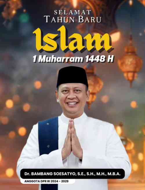 Sambut 1 Muharram 1448 H, Bamsoet Ajak Masyarakat Jadikan Semangat Hijrah sebagai Jalan Perbaikan Diri