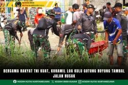 Bersama Rakyat TNI Kuat, Koramil Loa Kulu Gotong Royong Tambal Jalan Rusak Bersama Rakyat TNI Kuat, Koramil Loa Kulu Gotong Royong Tambal Jalan Rusak