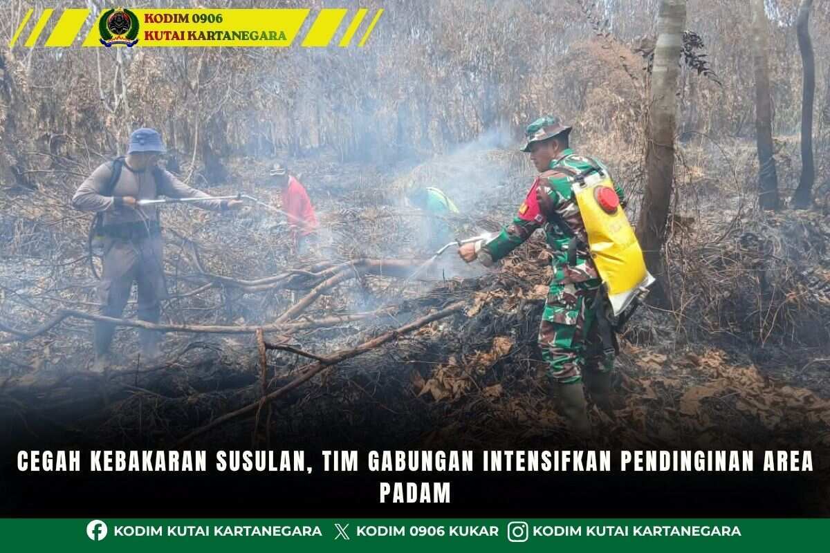 Cegah Kebakaran Susulan, Tim Gabungan Intensifkan Pendinginan Area Padam Cegah Kebakaran Susulan, Tim Gabungan Intensifkan Pendinginan Area Padam